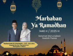 Kantor Pertanahan Kabupaten Muna Mengucapkan Selamat Menyambut Bulan Ramadhan 1446 H